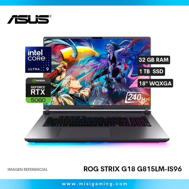 Laptop Asus Rog Strix G18 G815LM-IS96 - Procesador Intel Core Ultra 9 275HX - Almacenamiento 1Tb Ssd - Memoria Ram 32Gb Ddr5 - Geforce Nvidia Rtx 5060 8Gb - 18" 2.5K WQXGA - 240Hz